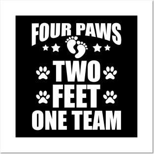 Dog Lover - Four paws two feet one team w Posters and Art